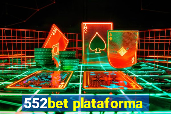 552bet plataforma